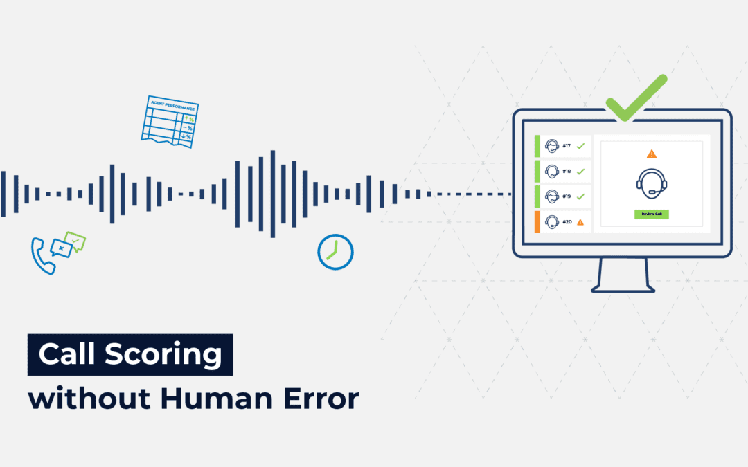3 Major Benefits of Auto Call Scoring for Cloud Contact Centers