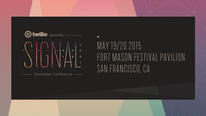 Join Us at Twilio’s Signal Conference on May 19th & 20th