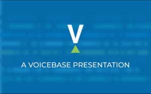 VoiceBase Presentation card 04