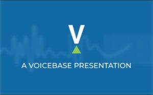 VoiceBase Presentation card 06