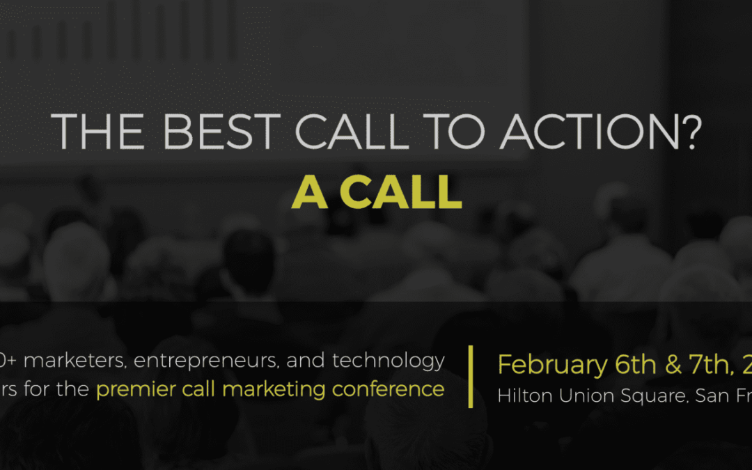 Join the Leaders in Call Marketing Intelligence at Contact.io, Feb. 6-7th in San Francisco!