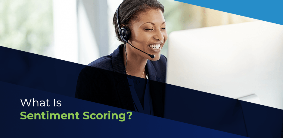 What Is Sentiment Scoring?